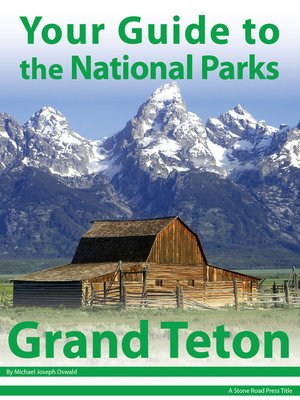 cover image of Your Guide to Grand Teton National Park